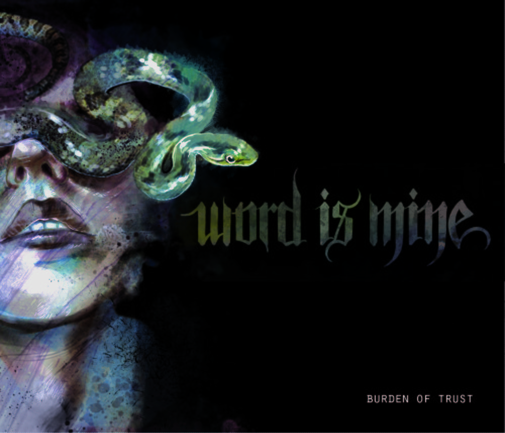 Word Is Mine - Burden Of Trust [EP] (2012)